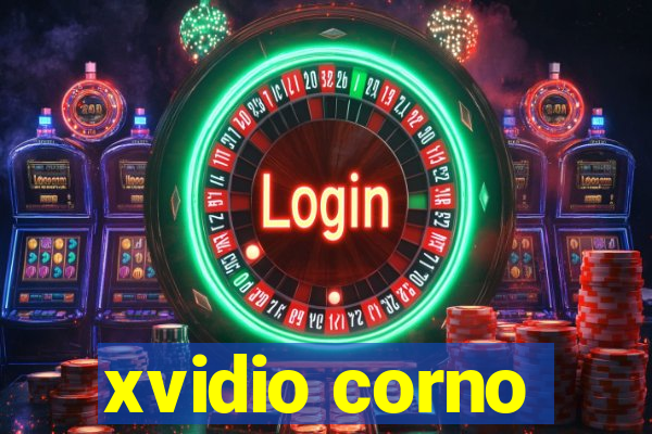 xvidio corno